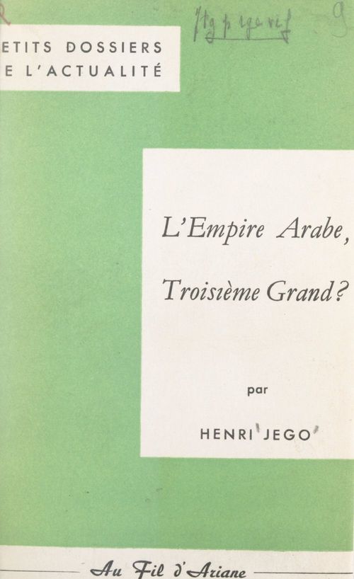 ebook cover of L'Empire arabe, troisième Grand ?, by Henri Jego