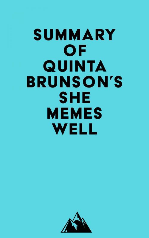 Couverture ebook de Summary of Quinta Brunson's She Memes Well, de Everest Media
