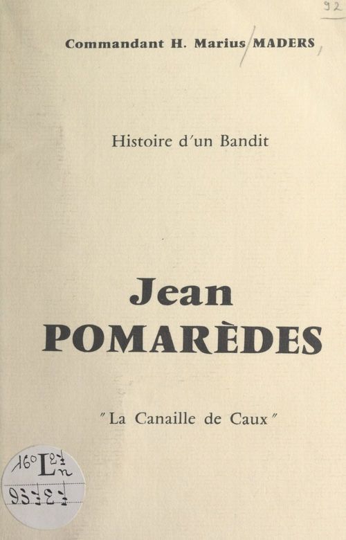 Couverture ebook de Jean Pomarèdes, histoire d'un bandit, de Hyacinthe-Marius Maders