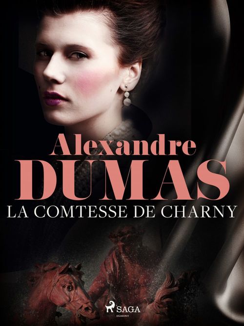 Couverture ebook de La Comtesse de Charny, de Alexandre Dumas