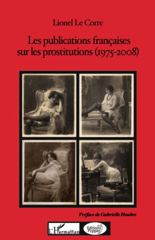 Couverture ebook de Les publications françaises sur les prostitutions, de Lionel Le corre