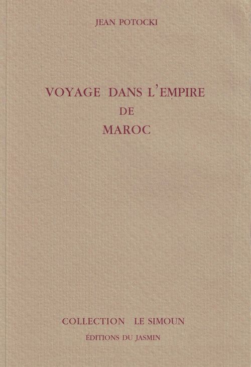 Couverture ebook de Voyage dans l'Empire de Maroc, de Jean Potocki
