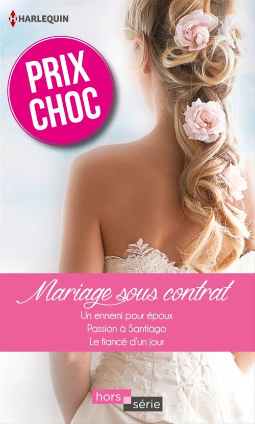 ebook cover of Mariage sous contrat, by Jacqueline Baird, Nicola Marsh, Trish Morey