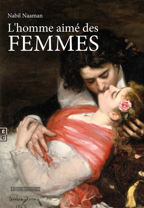 ebook cover of L'homme aimé des femmes, by Nabil Naaman
