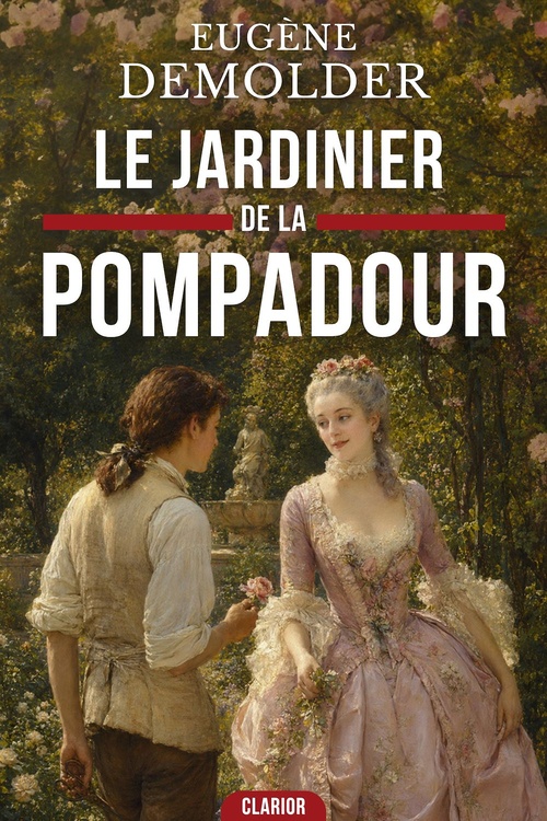 ebook cover of Le Jardinier de la Pompadour, by Eugène Demolder