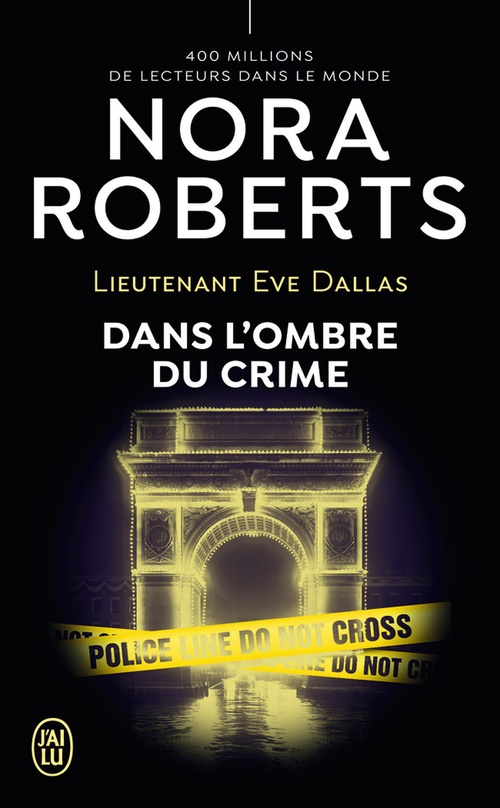 Couverture ebook de Lieutenant Eve Dallas (Tome 51) - Dans l'ombre du crime, de Nora Roberts