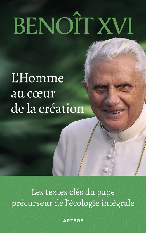 Couverture ebook de L'Homme au coeur de la création, de Benoît XVI