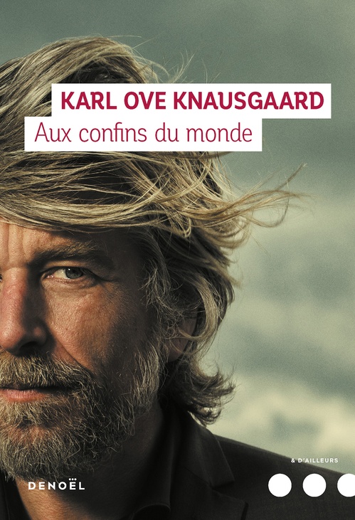 ebook cover of Mon combat (Tome 4) - Aux confins du monde, by Karl Ove Knausgaard, Marie-Pierre Fiquet