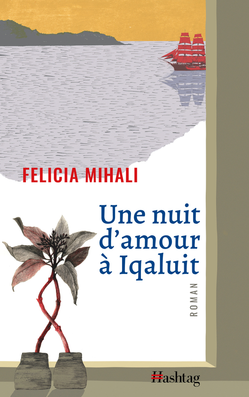 Couverture ebook de Une nuit d´amour à Iqaluit, de Felicia Mihali