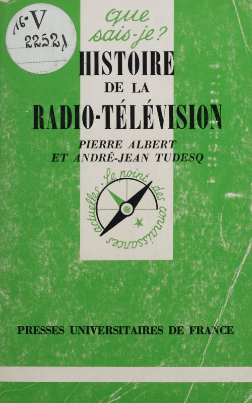 ebook cover of Histoire de la radio-télévision, by Pierre Albert, André-jean Tudesq