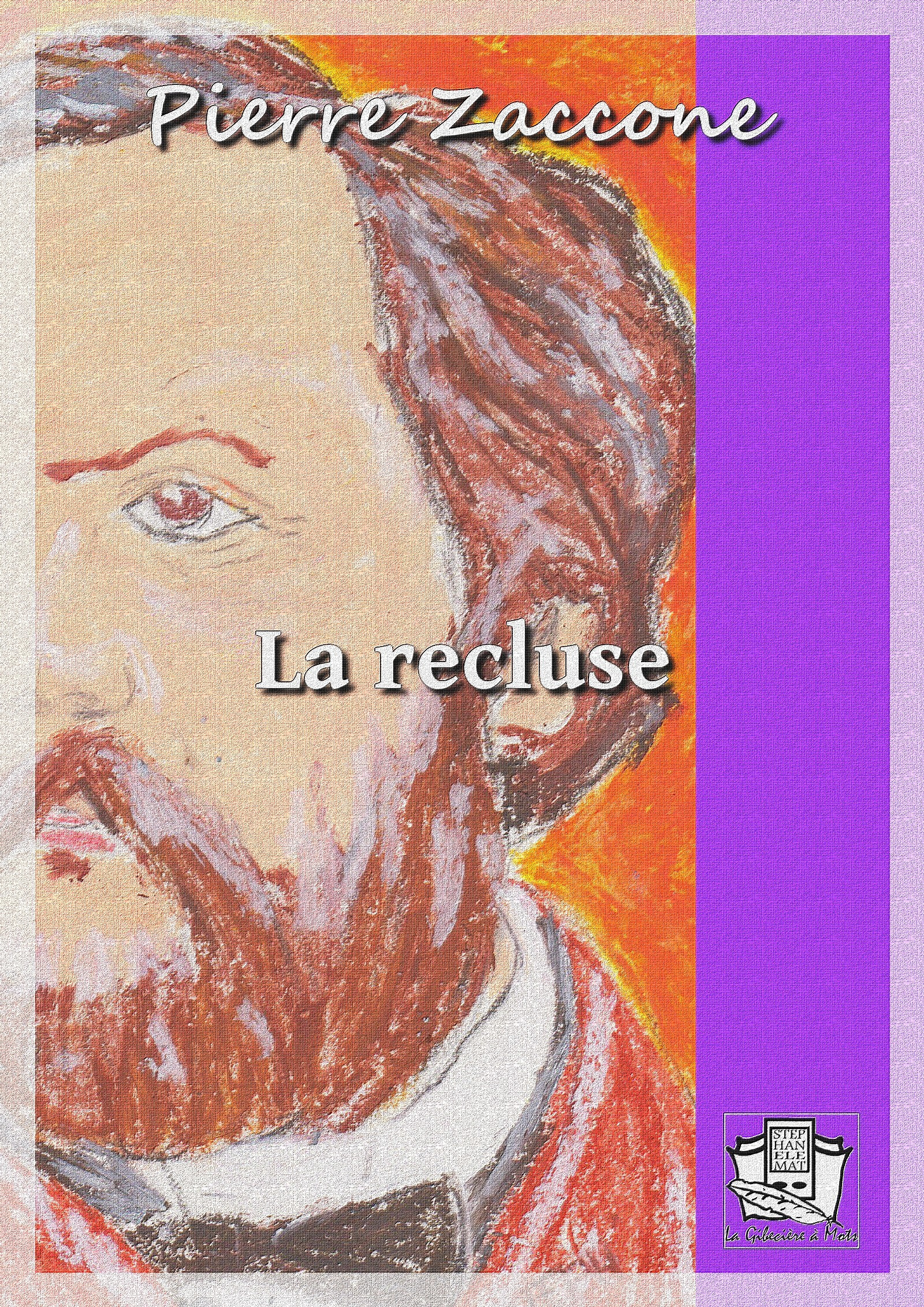 ebook cover of La recluse, by Pierre Zaccone