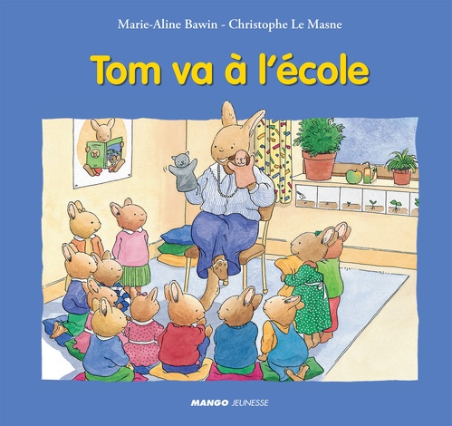 Couverture ebook de Tom va à l´école, de Marie-Aline Bawin, Christophe Le Masne