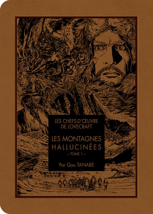 ebook cover of Les chefs d'oeuvre de Lovecraft - Les Montagnes hallucinées T01, by H. P. Lovecraft, Gou Tanabe