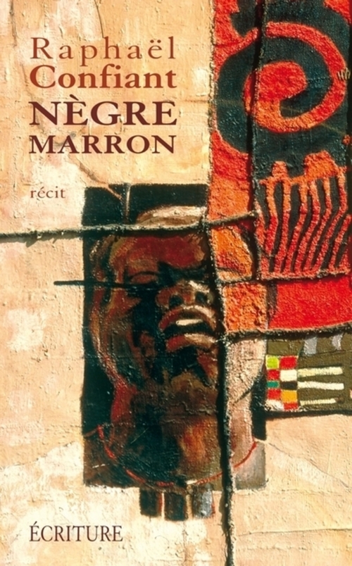 ebook cover of Nègre marron, by Raphaël Confiant