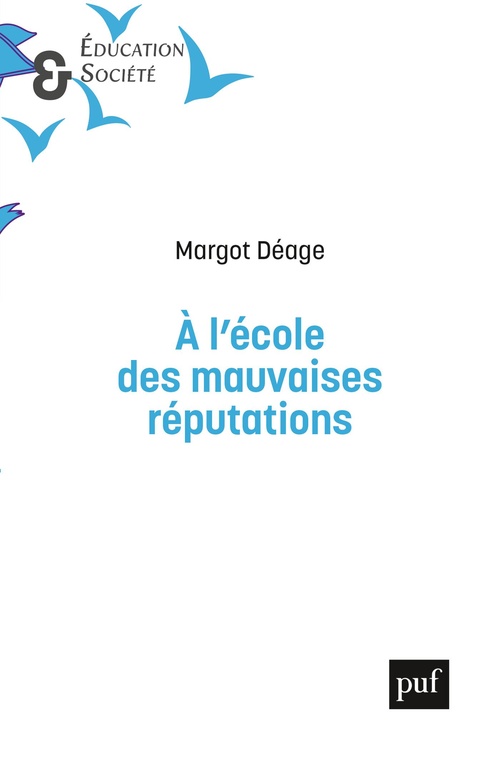 ebook cover of À l'école des mauvaises réputations, by Margot Déage