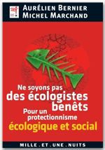 ebook cover of Ne soyons pas des écologistes benêts, by Aurélien Bernier, M'pep, Michel Marchand