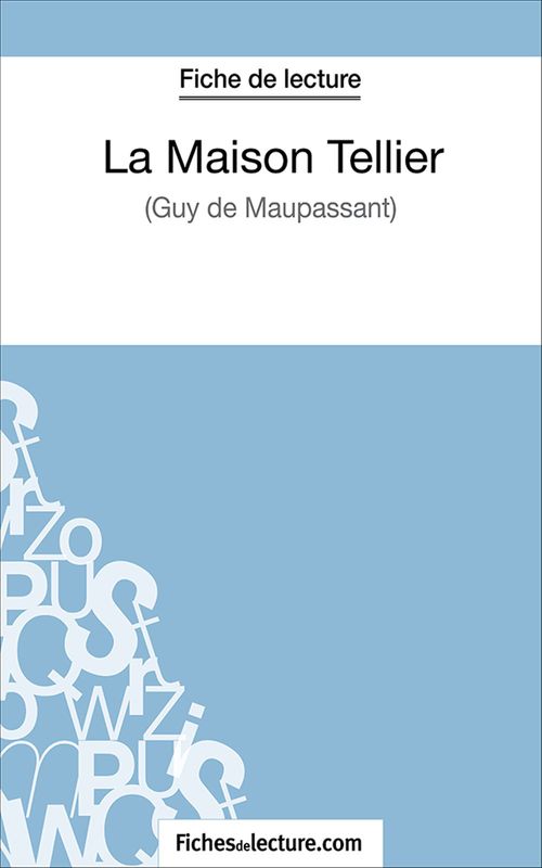 ebook cover of La maison Tellier, by Fichesdelecture.Com, Sophie Lecomte