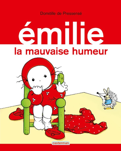 Couverture ebook de Émilie (Tome 3) - La Mauvaise Humeur d'Émilie, de Domitille de Pressensé