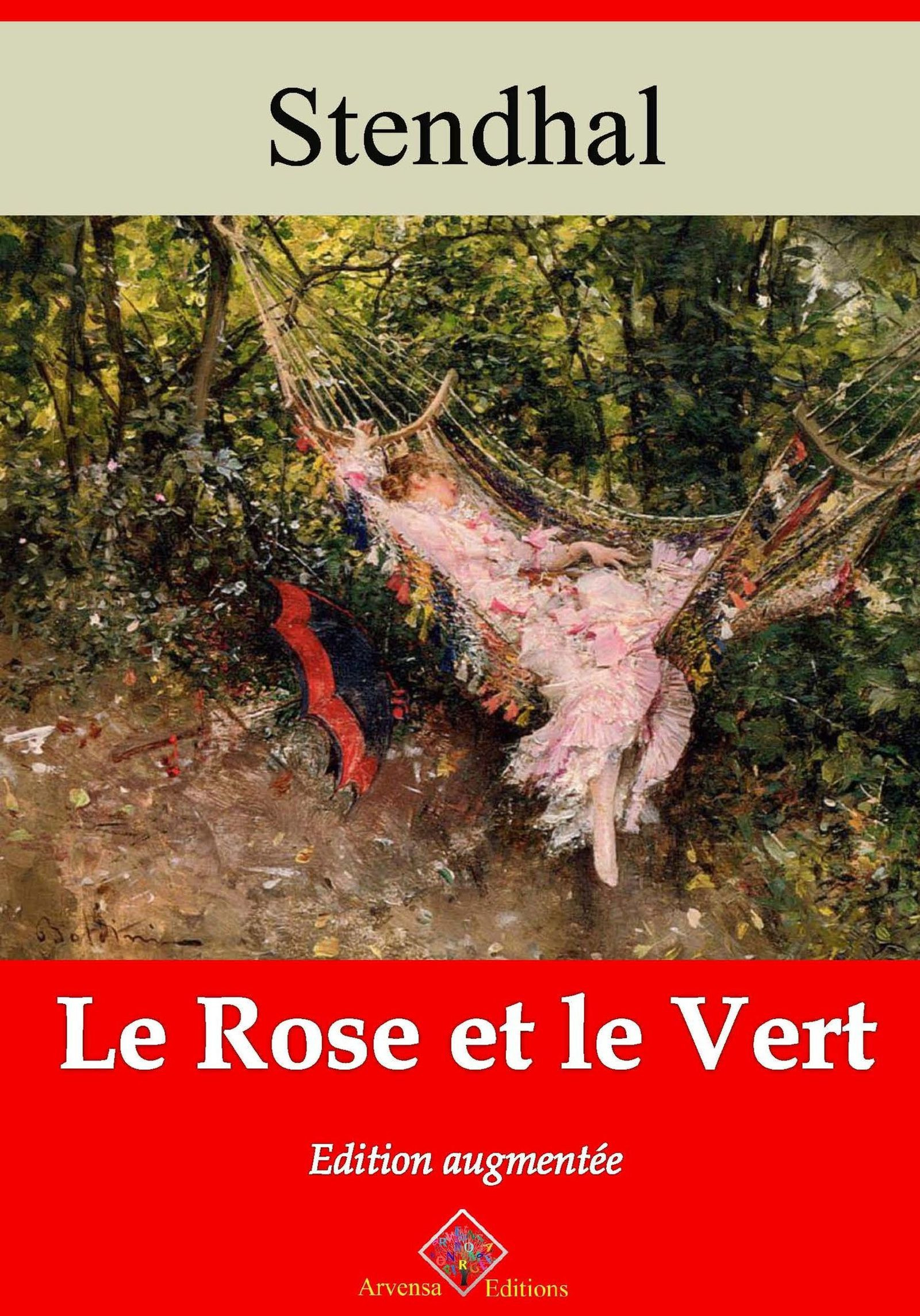 ebook cover of Le Rose et le Vert - suivi d'annexes, by Stendhal