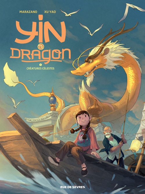 Couverture ebook de Yin Et Le Dragon - Tome 1, de Richard Marazano, Yao Xu
