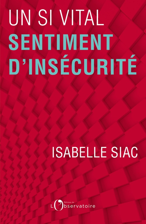 Couverture ebook de Un si vital sentiment d'insécurité, de Isabelle Siac