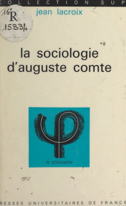 ebook cover of La sociologie d'Auguste Comte, by Jean Lacroix