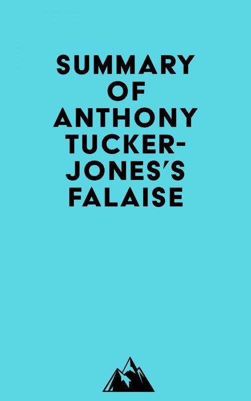 Couverture ebook de Summary of Anthony Tucker-Jones's Falaise, de Everest Media