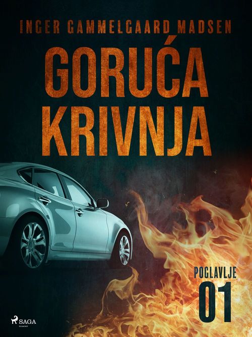ebook cover of Goru´ca krivnja - Prvo poglavlje, by Inger Gammelgaard Madsen