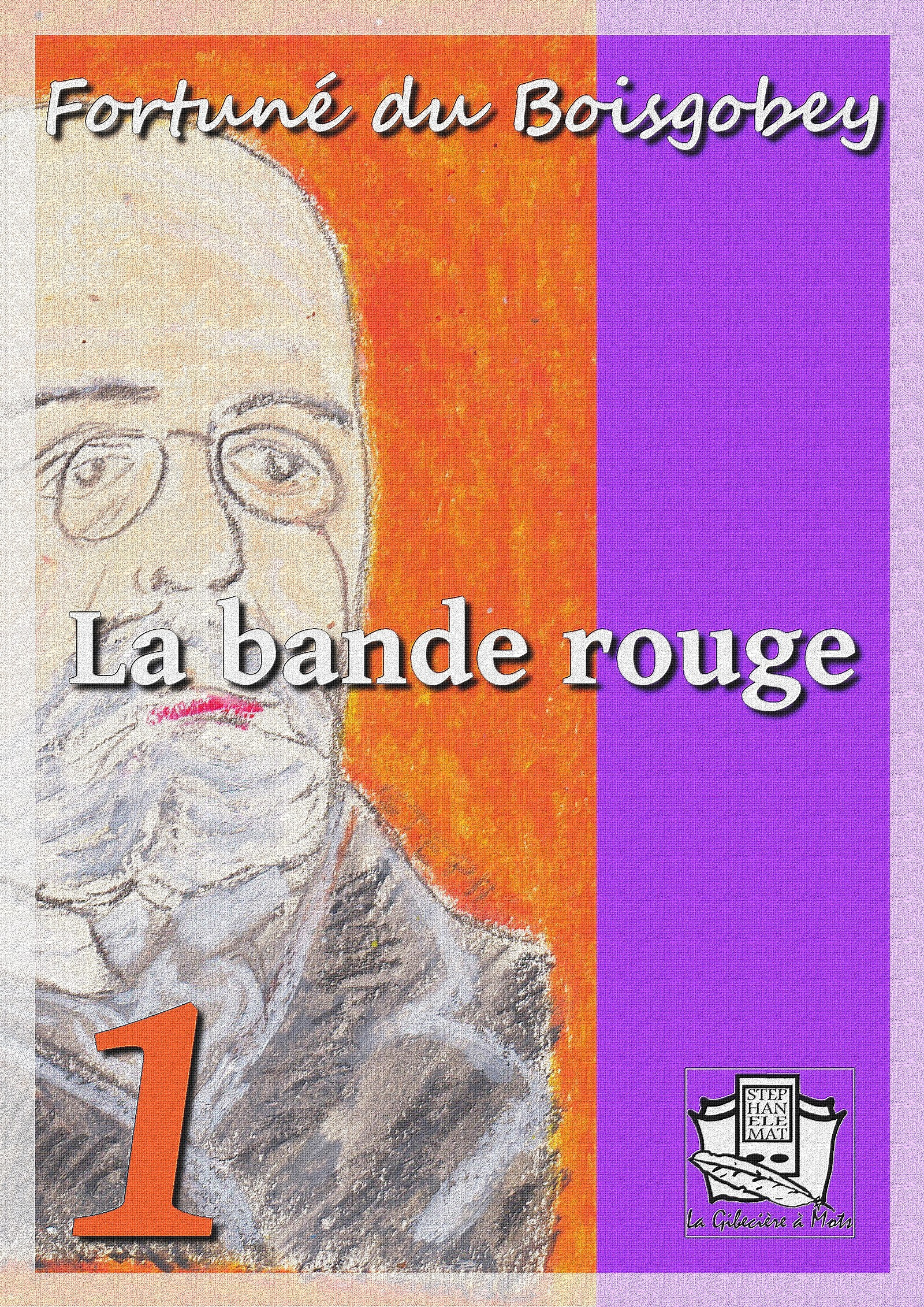 Couverture ebook de La bande rouge, de Fortune Du Boisgobey