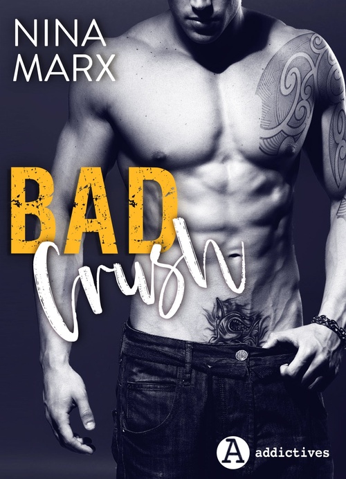 Couverture ebook de Bad Crush, de Nina Marx