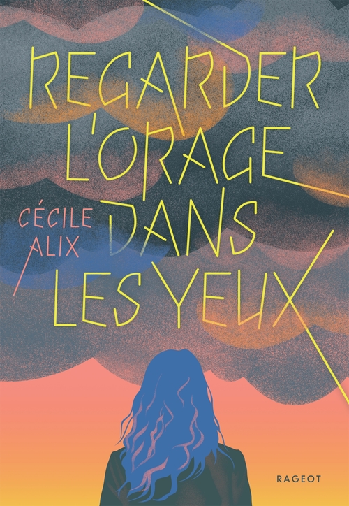 ebook cover of Regarder l'orage dans les yeux, by Cécile Alix