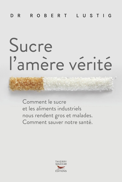 Couverture ebook de Sucre l'amère vérité, de Robert Lustig