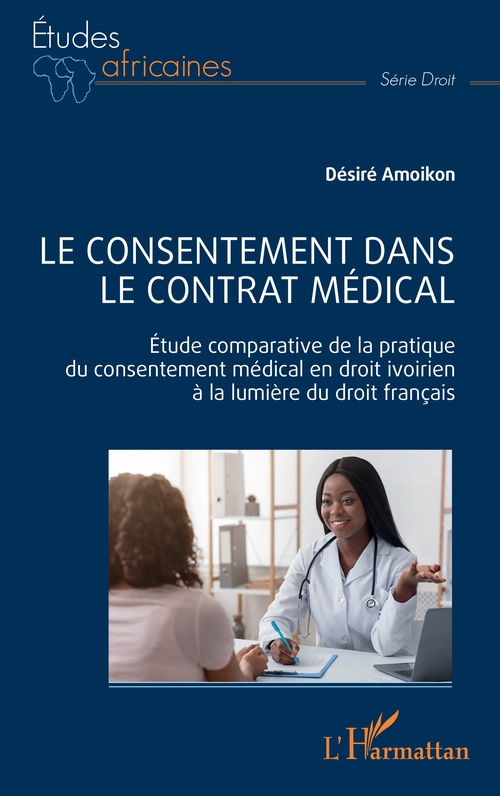 Couverture ebook de Le consentement dans le contrat médical, de Désiré Amoikon