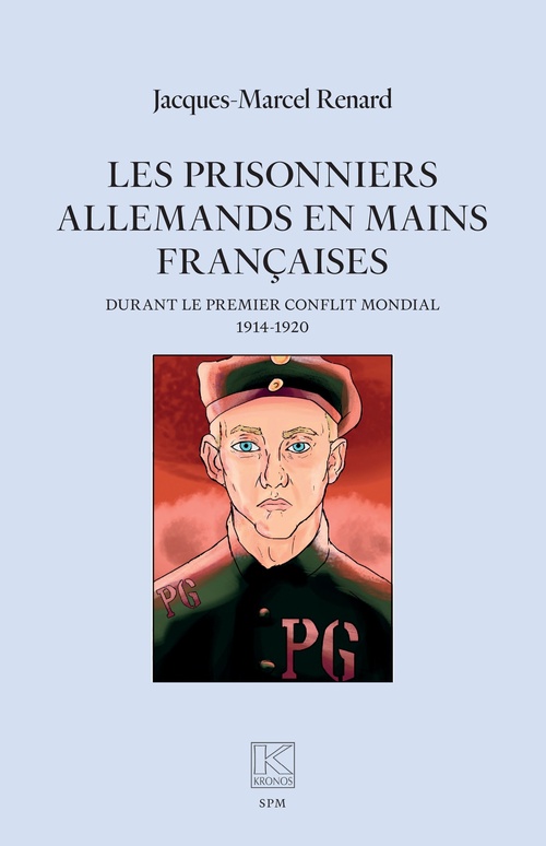 Couverture ebook de Les prisonniers allemands en mains françaises, de Jacques Marcel Renard
