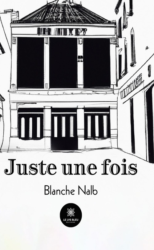 Couverture ebook de Juste une fois, de Blanche Nalb