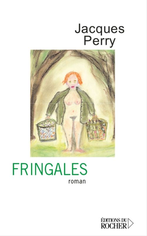ebook cover of Fringales, by Jacques Perry