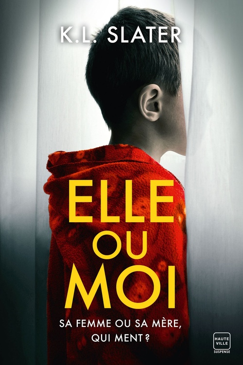 ebook cover of Elle ou moi, by K. l. Slater