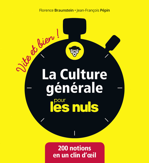 ebook cover of La culture générale pour les Nuls - Vite et Bien, by Florence Braunstein, Jean-François Pépin