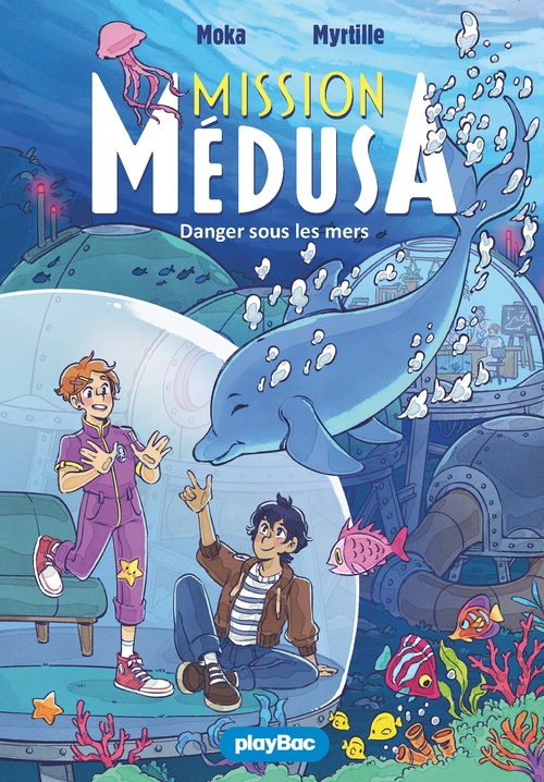 ebook cover of Mission Médusa - Danger sous les mers - Tome 1, by Moka
