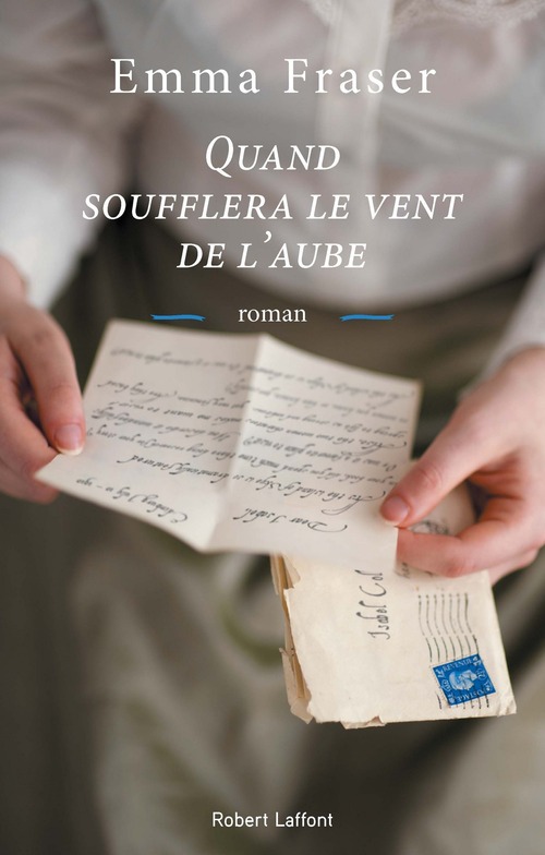 Couverture ebook de Quand soufflera le vent de l'aube, de Emma Fraser