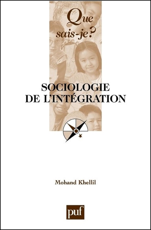 ebook cover of Sociologie de l'intégration, by Mohand Khellil