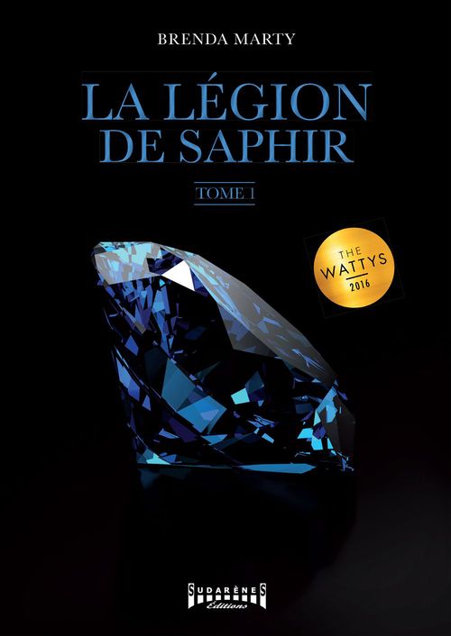 Couverture ebook de La Légion de Saphir - Tome 1, de Brenda Marty