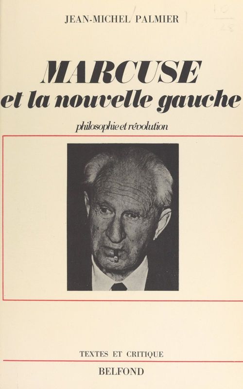 ebook cover of Herbert Marcuse et la nouvelle Gauche, by Jean-Michel Palmier