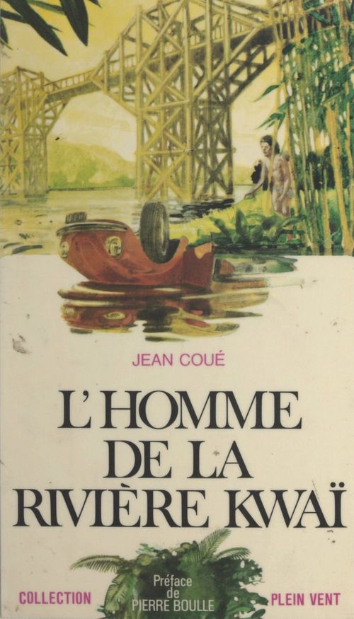 Couverture ebook de L'homme de la rivière Kwaï, de Jean Coue