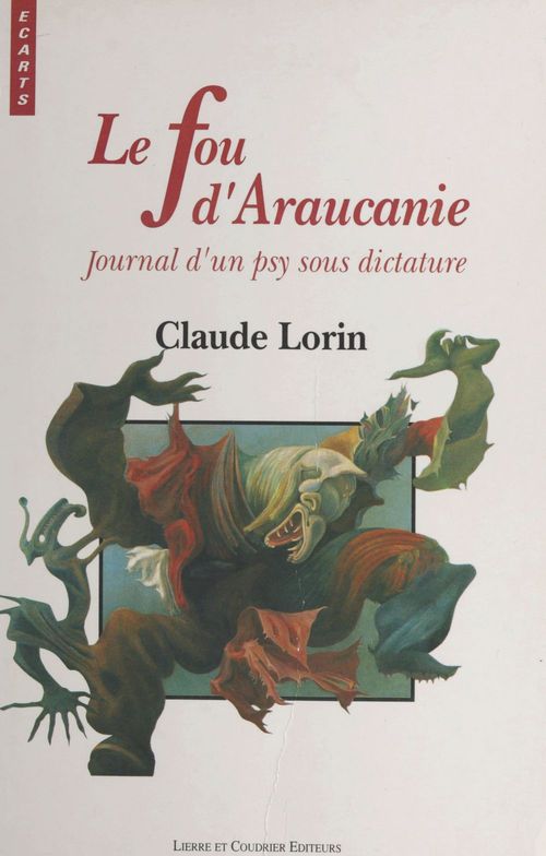 ebook cover of Le Fou d'Araucanie : Journal d'un psy sous dictature, by Claude Lorin