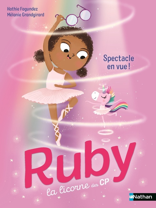 Couverture ebook de Ruby la licorne des CP - Spectacle en vue !, de Kathie Fagundez