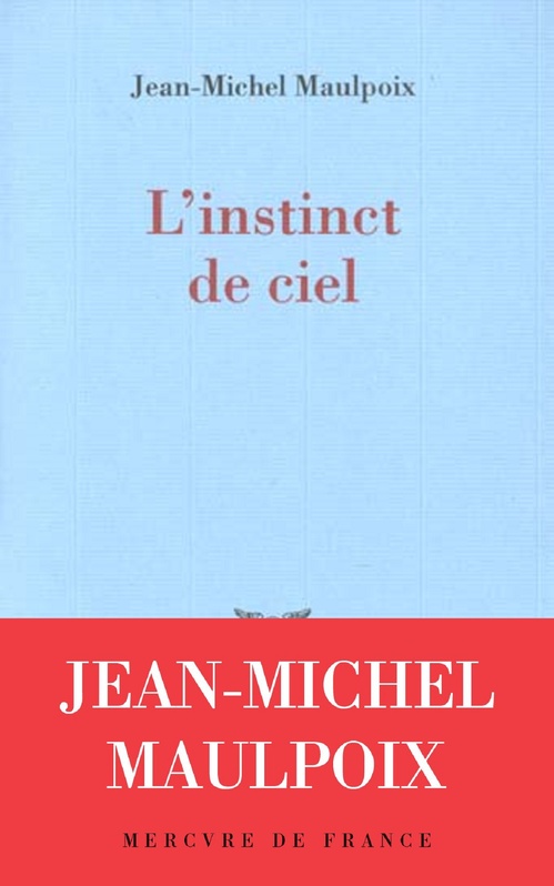 Couverture ebook de L'instinct de ciel, de Jean-Michel Maulpoix