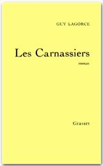Couverture ebook de Les Carnassiers, de Guy Lagorce