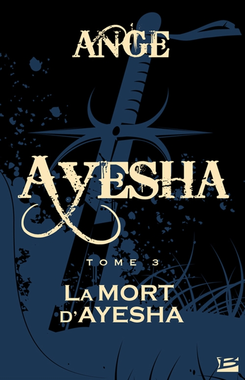 Couverture ebook de Ayesha, T3 : La Mort d'Ayesha, de Ange