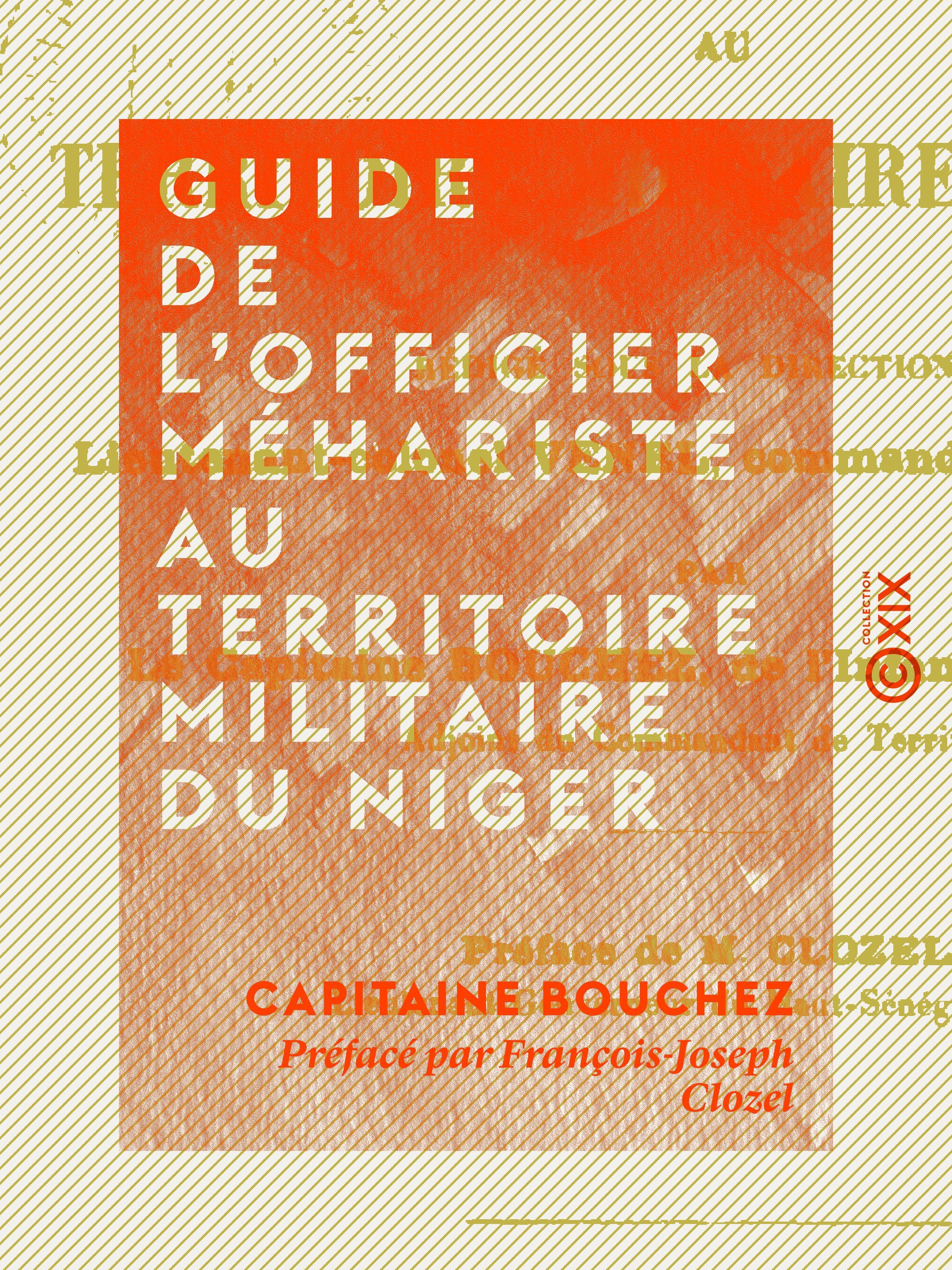 ebook cover of Guide de l'officier méhariste au territoire militaire du Niger, by Capitaine Bouchez, Francois-Joseph Clozel